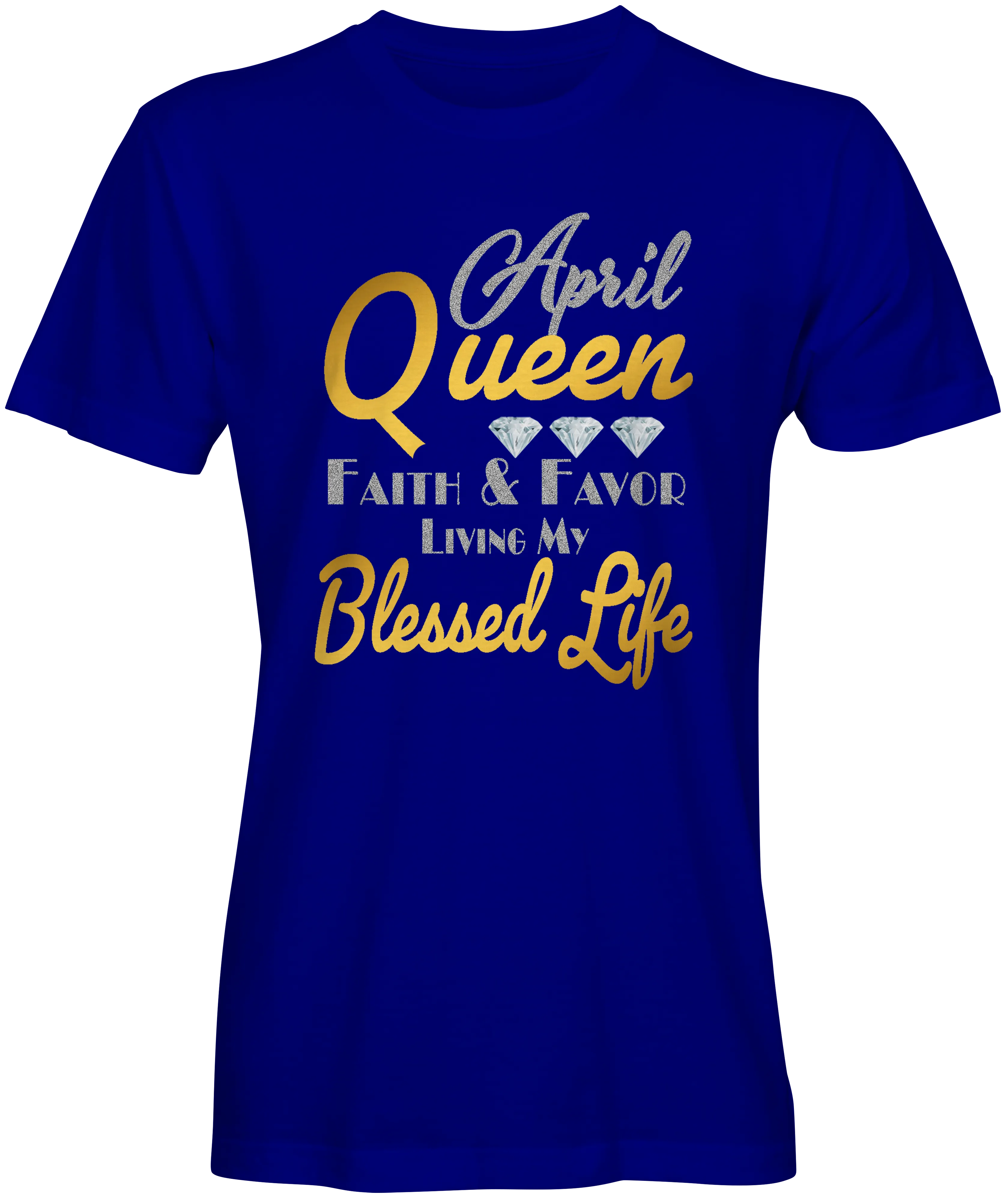 April Queen Birthday T-shirts