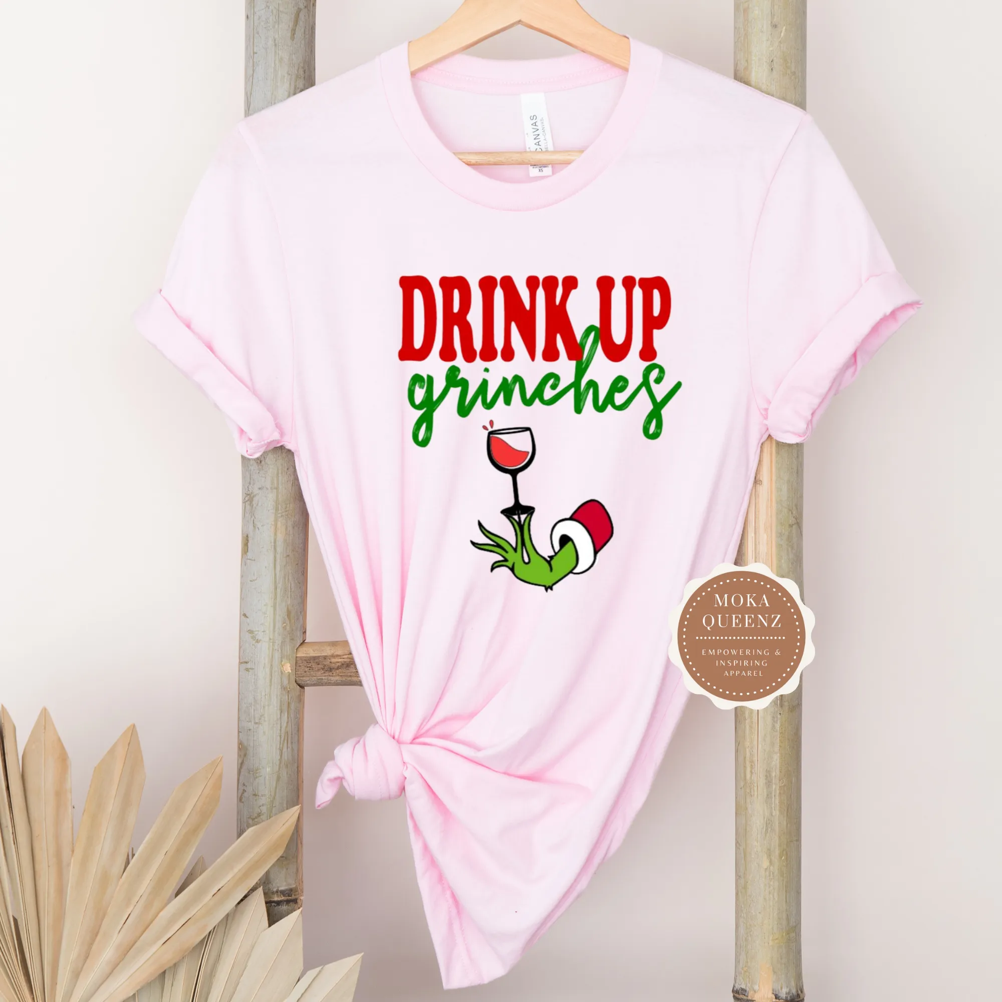 Drink Up Grinches T Shirt