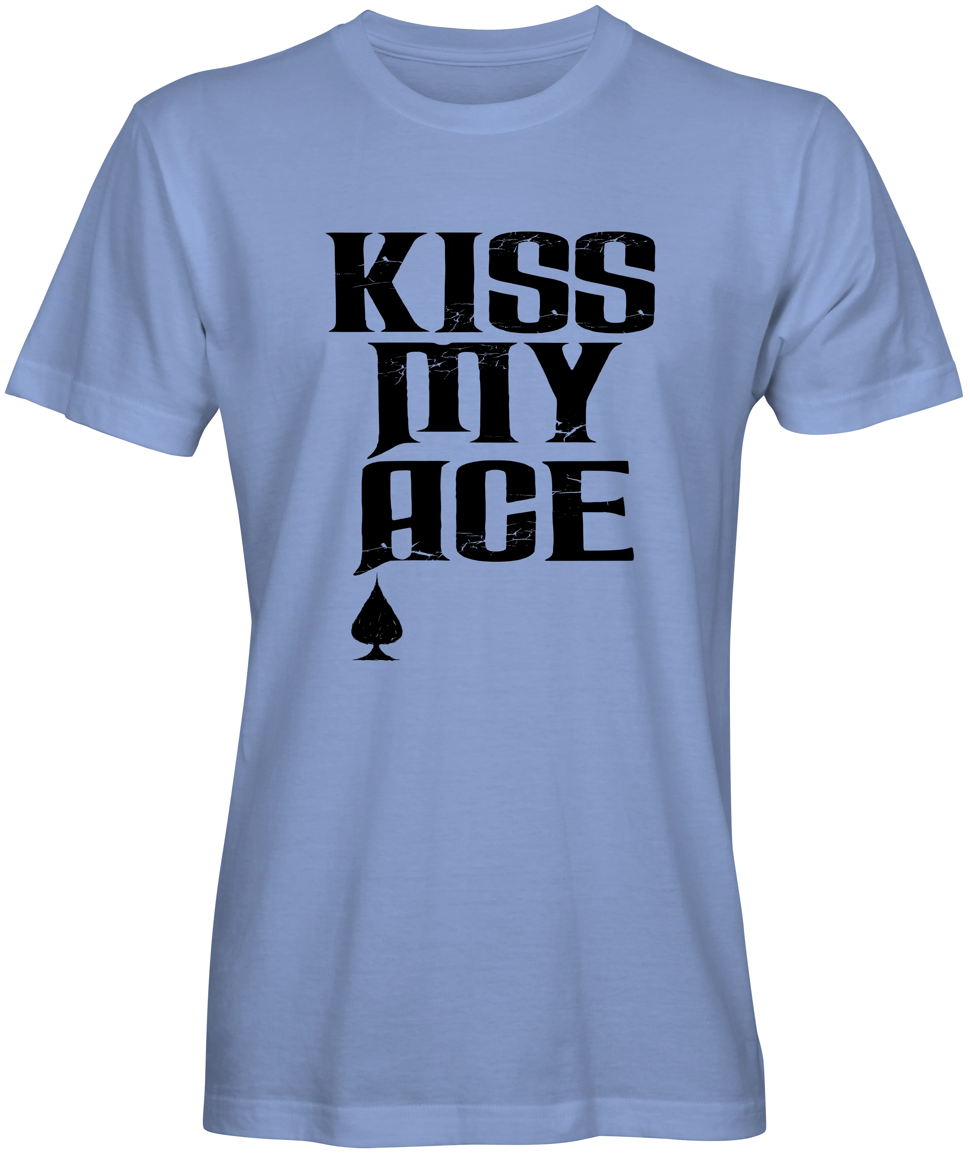 Kiss My Ace T-Shirt