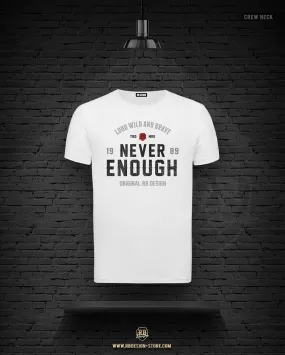 Men's T-shirt "Never Enough" MD981